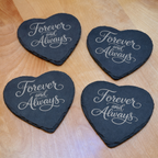 Forever and Always – Set of 4 Slate Coasters